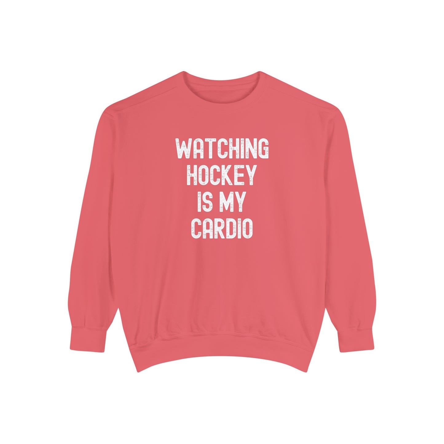 Watching Hockey is my Cardio Unisex Comfort Colors Crewneck Sweatshirt