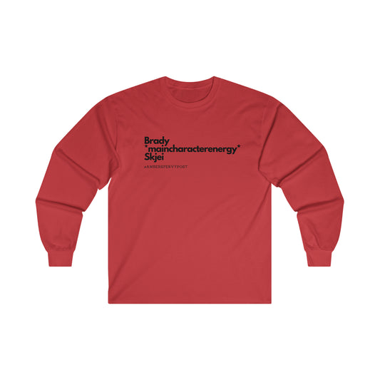 Brady *maincharacterenergy* Skjei Gildan Ultra Cotton Long Sleeve Tee