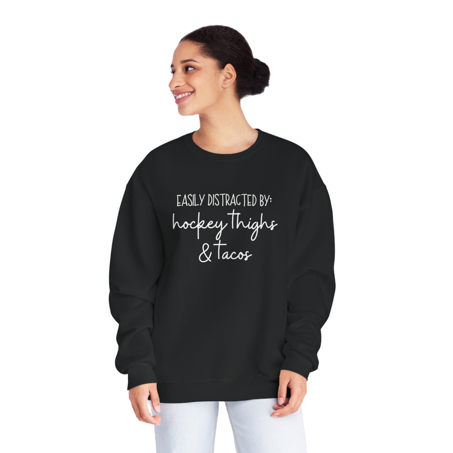 Easily Distracted by: Hockey Thighs and Tacos Unisex Jerzees Crewneck Sweatshirt