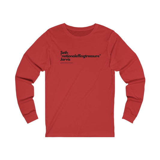 Seth *nationaleffingtreasure* Jarvis Bella + Canvas Long Sleeve Tee