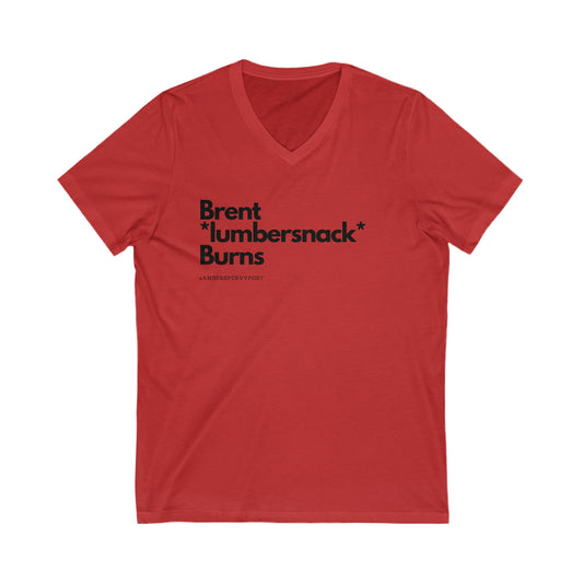 Brent *lumbersnack* Burns Unisex Bella + Canvas V-Neck Tee