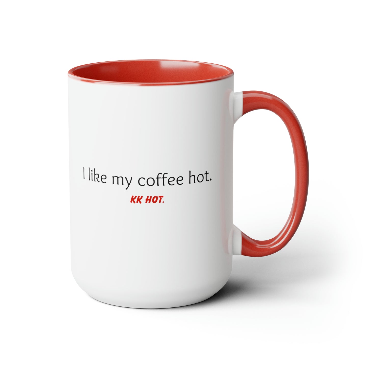 KK Hot. Coffee Mug, 11oz