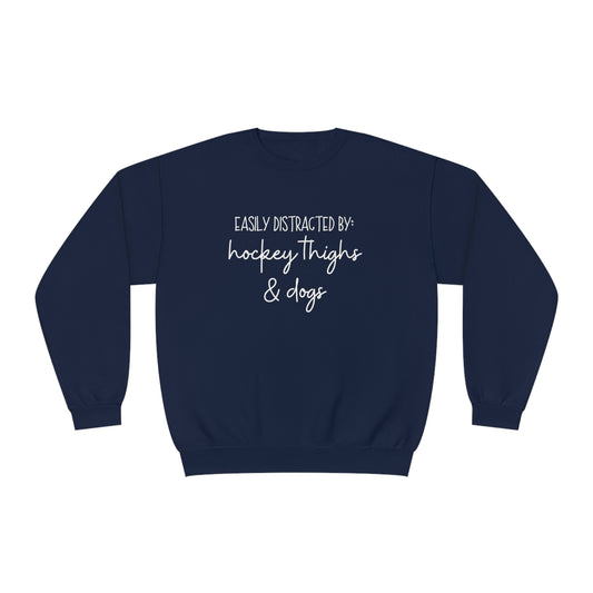 Easily Distracted by Hockey Thighs and Dogs Unisex Jerzees Crewneck Sweatshirt