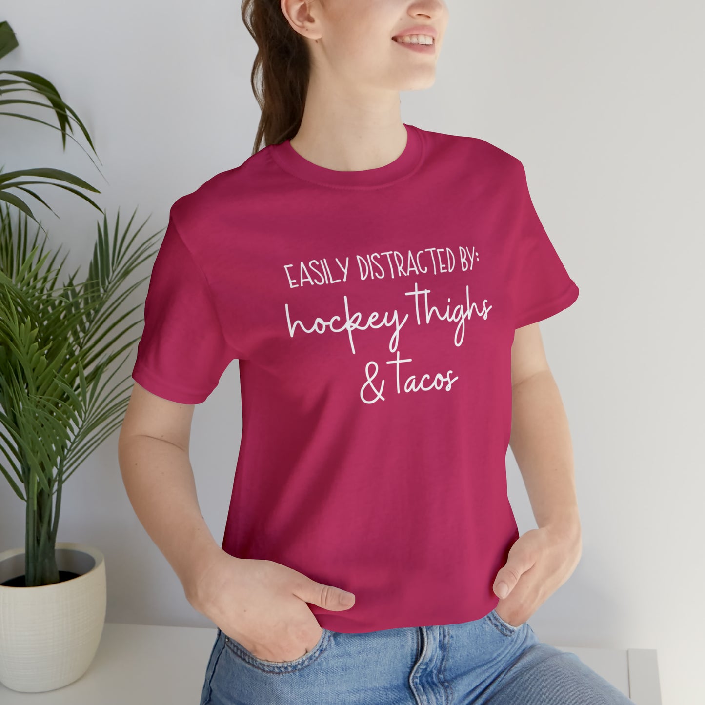 Easily Distracted by: Hockey Thighs and Tacos Unisex Bella + Canvas Tee