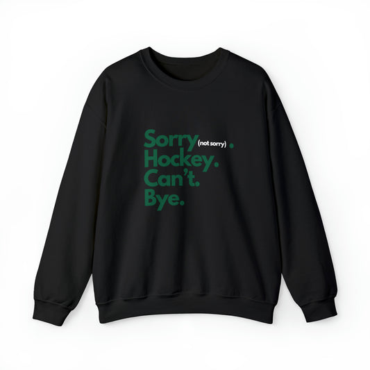 Sorry. Hockey. *Stars* Unisex Gildan Crewneck Sweatshirt