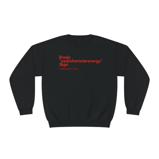 Brady *maincharacterenergy* Skjei Unisex Jerzees Crewneck Sweatshirt