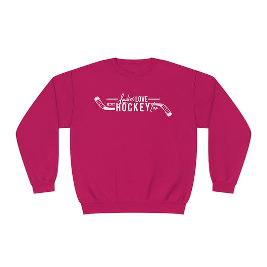 Ladies Love Hockey Too Unisex Jerzees Crewneck Sweatshirt