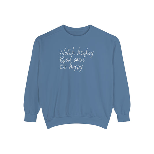 Watch Hockey. Read Smut. Be Happy Unisex Comfort Colors Crewneck Sweatshirt