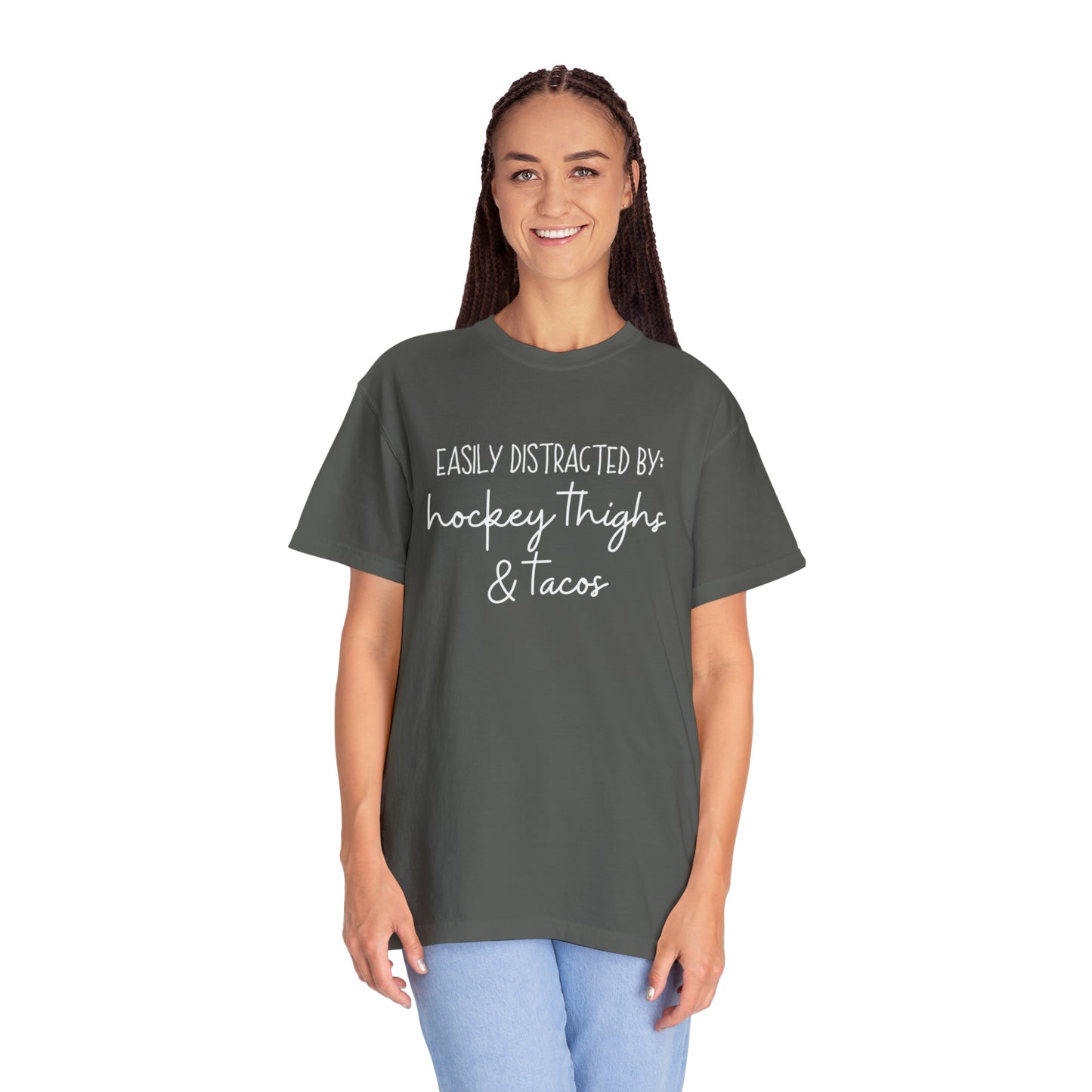 Easily Distracted by: Hockey Thighs and Tacos Unisex Comfort Colors T-shirt