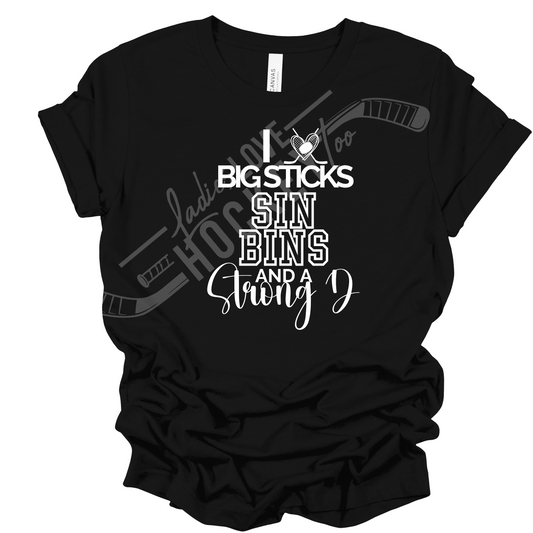 I Love Big Sticks T-Shirt