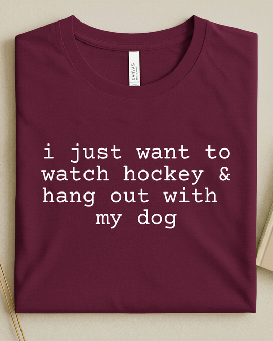 I just want to watch hockey and hang with my pet