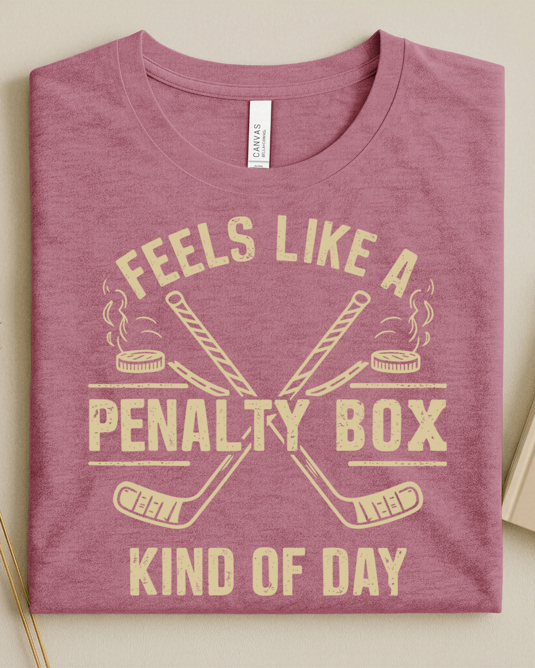 Feels Like a Penalty Box Kind of Day Shirt, Hockey-Inspired Graphic Tee & Sweatshirt