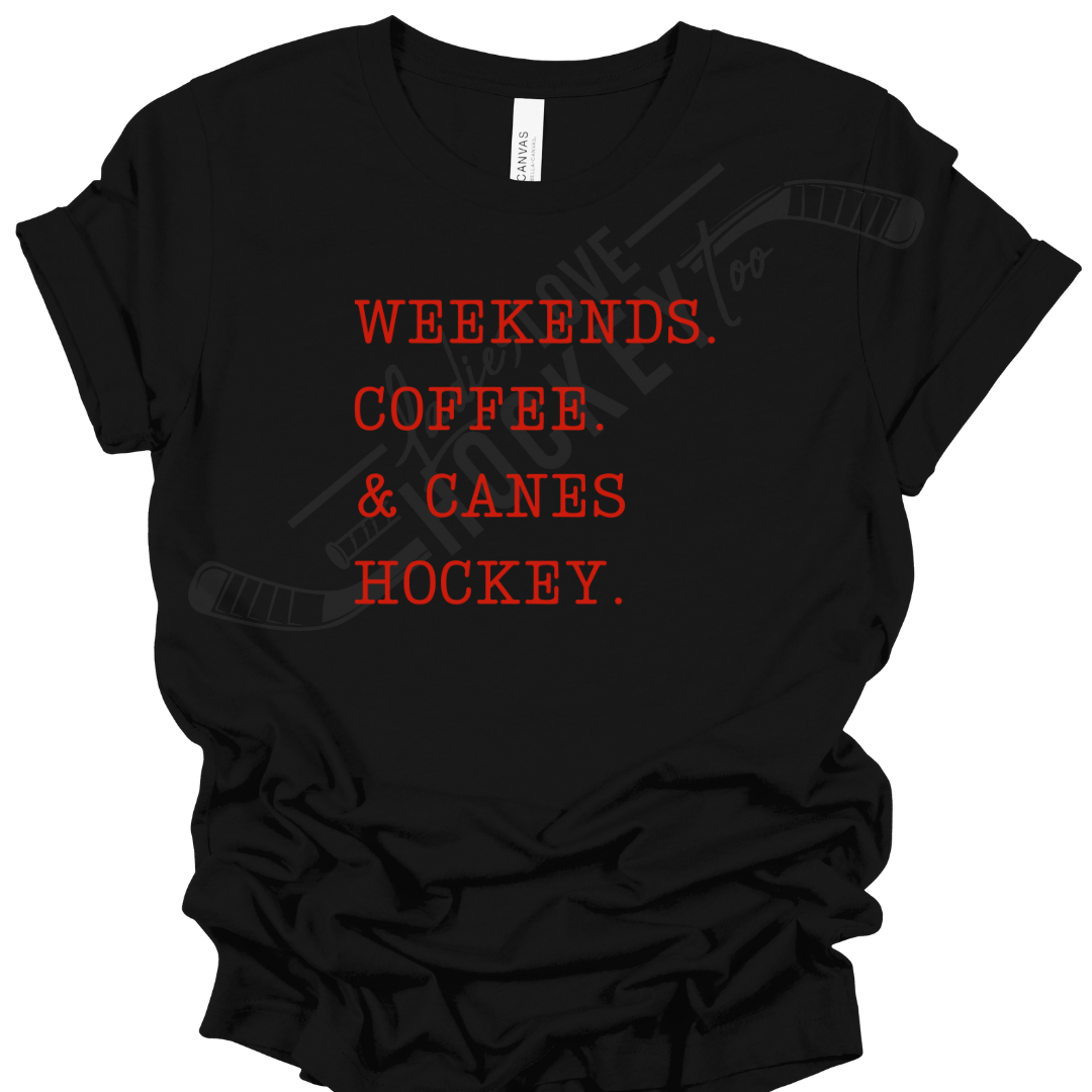 Weekends, Coffee and CanesHockey